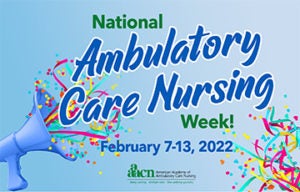 NationalAmbulatoryCareNursesWeek