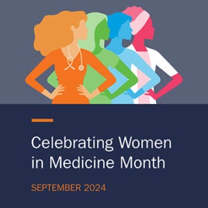 women in medicine month