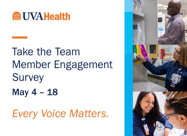 Take the Team Member Engagement Survey May 4-18 Every Voice Matters