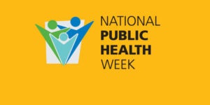 National Public Health Week